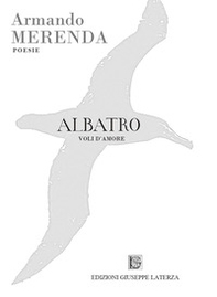 Albatro. Voli d'amore - Librerie.coop