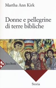 Donne e pellegrine di terre bibliche - Librerie.coop