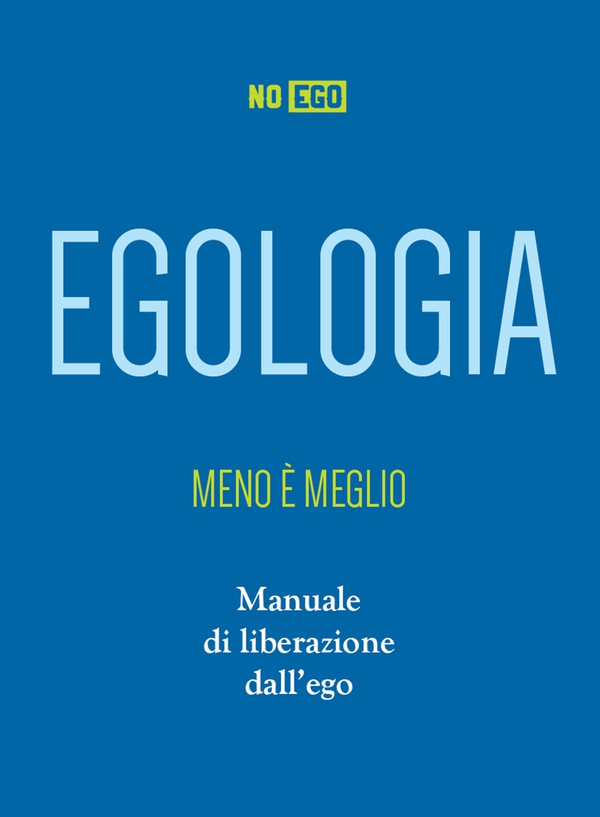 Egologia - Librerie.coop Egologia - Librerie.coop
