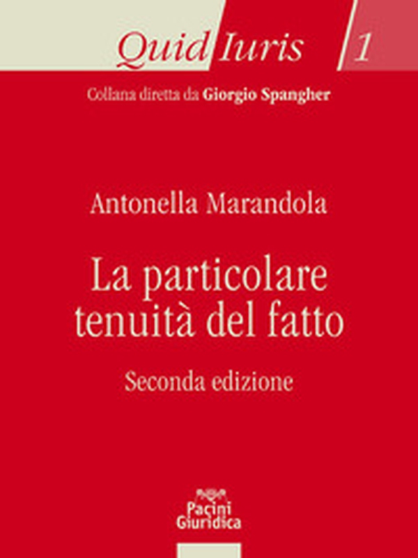 La particolare tenuità del fatto - Librerie.coop La particolare tenuità del fatto - Librerie.coop