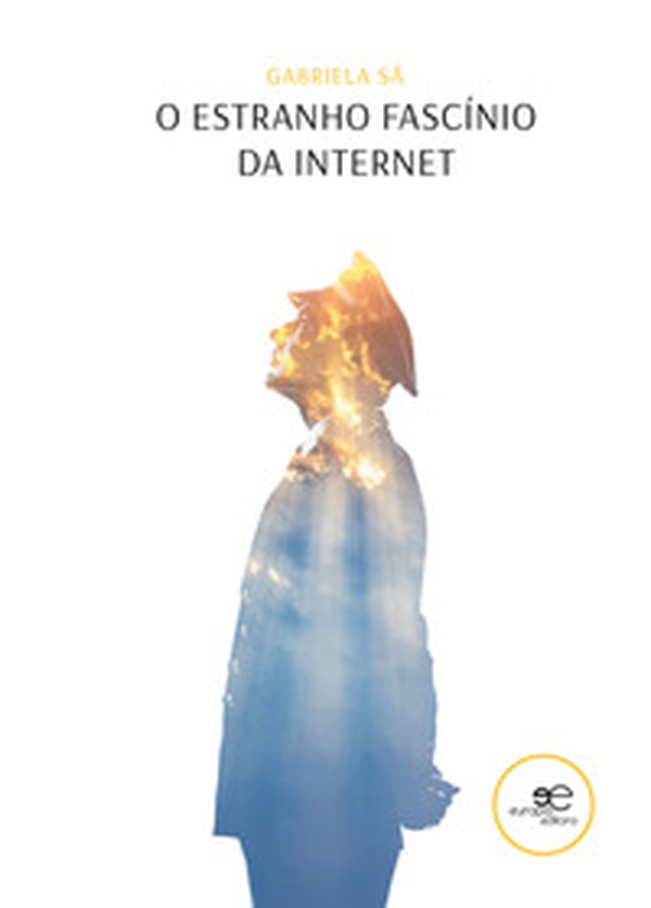 O estranho fascínio da Internet - Librerie.coop O estranho fascínio da Internet - Librerie.coop