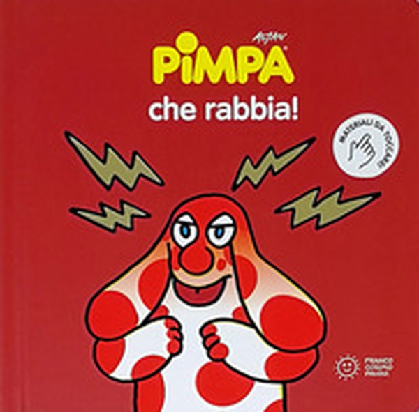 Pimpa, che rabbia! - Librerie.coop Pimpa, che rabbia! - Librerie.coop
