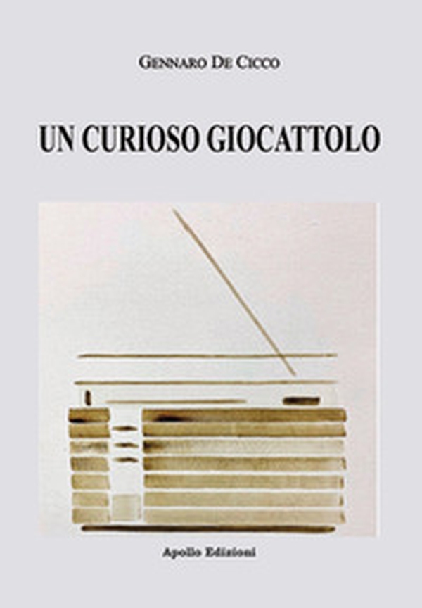 Un curioso giocattolo - Librerie.coop Un curioso giocattolo - Librerie.coop