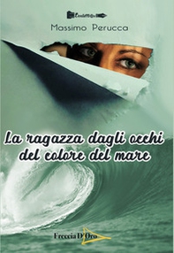 La ragazza dagli occhi del colore del mare - Librerie.coop
