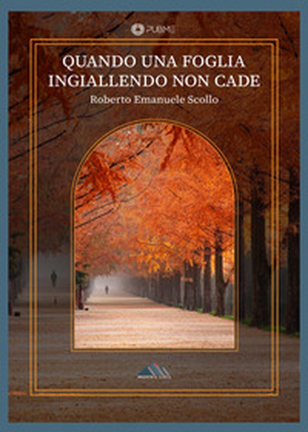 Quando una foglia ingiallendo non cade - Librerie.coop Quando una foglia ingiallendo non cade - Librerie.coop