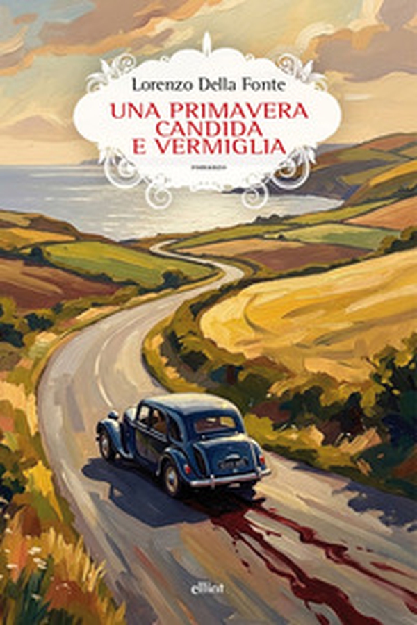 Una primavera candida e vermiglia - Librerie.coop