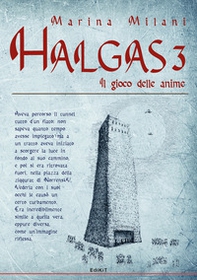 Il gioco delle anime. Halgas - Vol. 3 - Librerie.coop