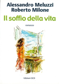 Il soffio della vita - Librerie.coop Il soffio della vita - Librerie.coop