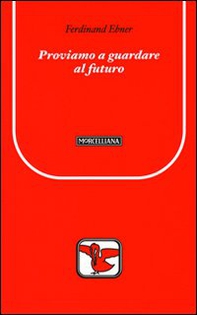 Proviamo a guardare al futuro - Librerie.coop Proviamo a guardare al futuro - Librerie.coop