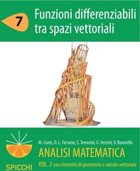 Analisi matematica  II.7 Funzioni differenziabili tra spazi vettoriali (PDF - Spicchi) - Librerie.coop