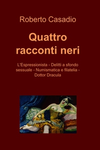 Quattro racconti neri - Librerie.coop