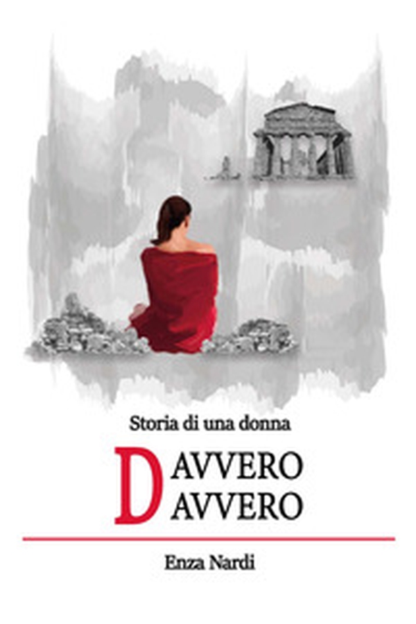 Storia di una donna davvero davvero - Librerie.coop Storia di una donna davvero davvero - Librerie.coop