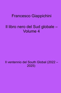 Il libro nero del Sud globale - Vol. 4 - Librerie.coop