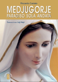 Medjugorje. Paradiso sola andata - Librerie.coop Medjugorje. Paradiso sola andata - Librerie.coop