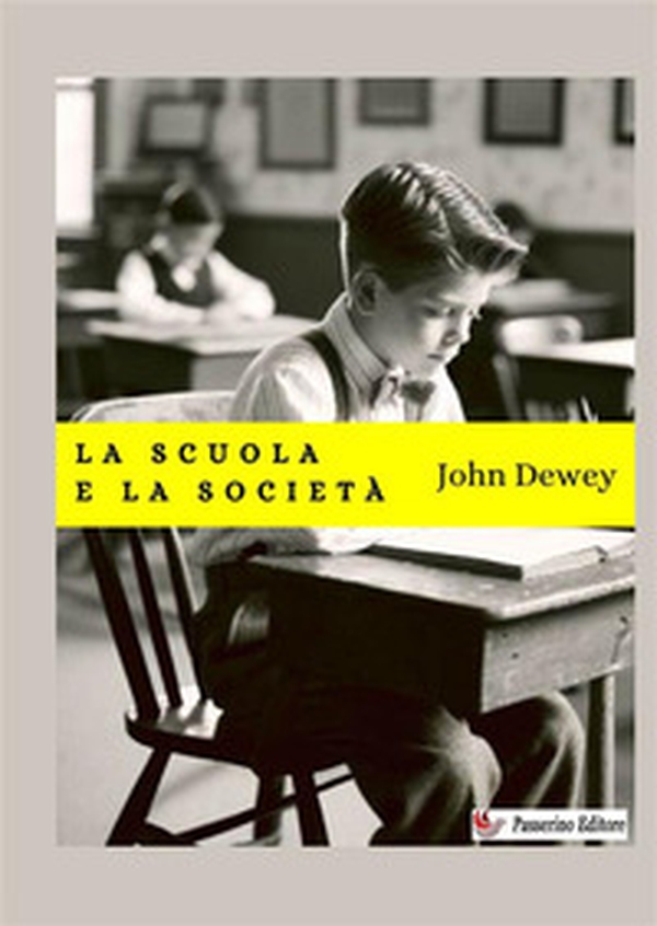La scuola e la società - Librerie.coop La scuola e la società - Librerie.coop