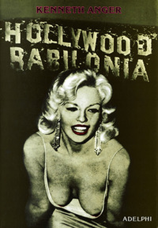 Hollywood Babilonia - Librerie.coop Hollywood Babilonia - Librerie.coop