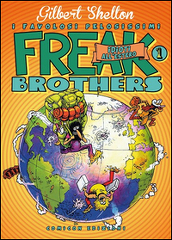 Freak brothers - Vol. 1 - Librerie.coop Freak brothers - Vol. 1 - Librerie.coop