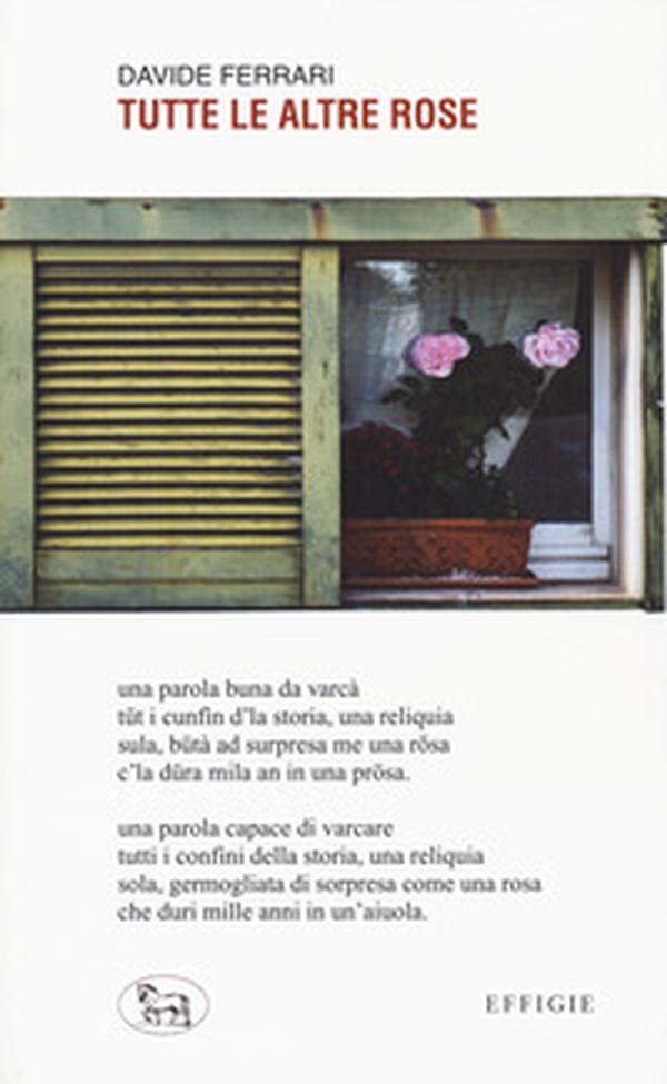 Tutte le altre rose. Ediz. in dialetto - Librerie.coop Tutte le altre rose. Ediz. in dialetto - Librerie.coop