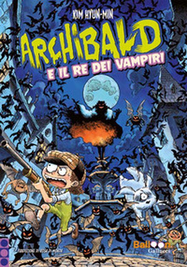 Archibald e il re dei vampiri - Librerie.coop Archibald e il re dei vampiri - Librerie.coop