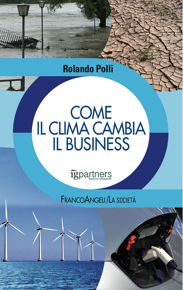 Come il clima cambia il business - Librerie.coop Come il clima cambia il business - Librerie.coop