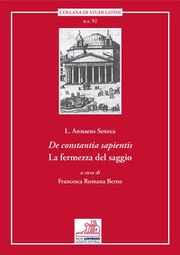De constantia sapientis. La fermezza del saggio - Librerie.coop De constantia sapientis. La fermezza del saggio - Librerie.coop