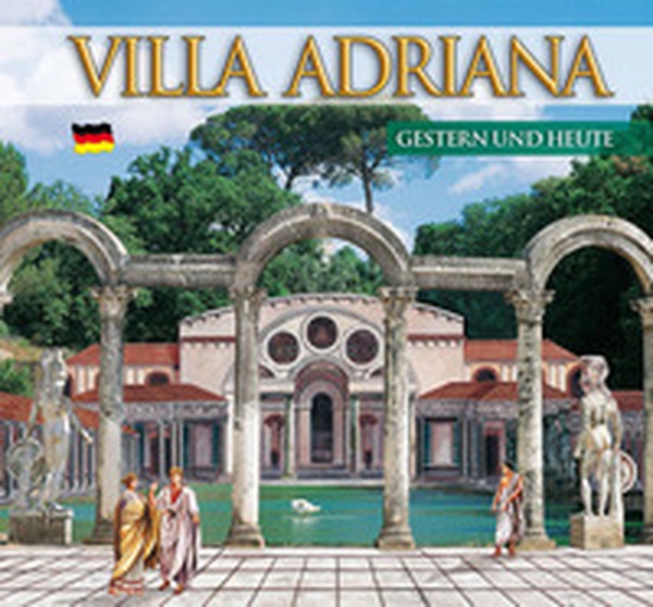 Guida Villa d'Este e Villa Adriana. Ieri e oggi. Ediz. tedesca - Librerie.coop Guida Villa d'Este e Villa Adriana. Ieri e oggi. Ediz. tedesca - Librerie.coop