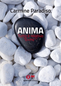 Anima. Tutto è relativo «E=mc2» - Librerie.coop