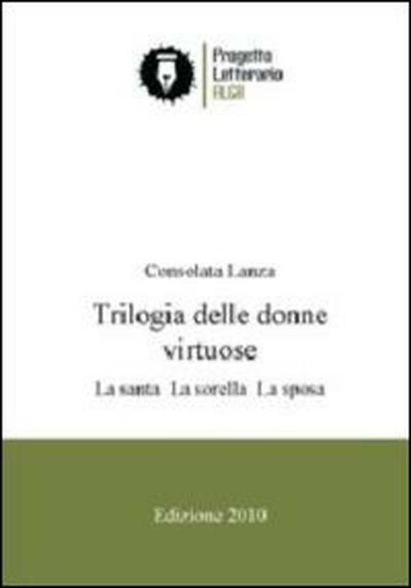 Trilogia delle donne virtuose. La santa-La sorella-La sposa - Librerie.coop Trilogia delle donne virtuose. La santa-La sorella-La sposa - Librerie.coop