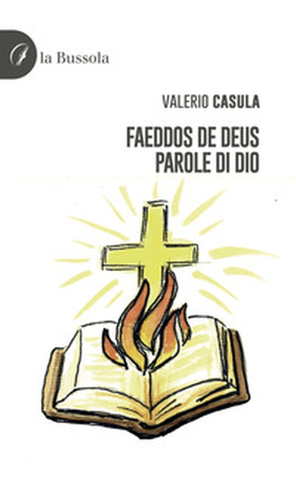 Faeddos de Deus. Parole di Dio - Librerie.coop Faeddos de Deus. Parole di Dio - Librerie.coop
