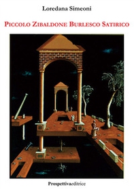 Piccolo zibaldone burlesco satirico - Librerie.coop