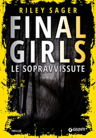 Final girls. Le sopravvissute - Librerie.coop Final girls. Le sopravvissute - Librerie.coop