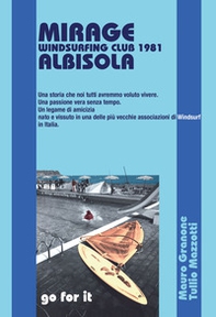 Mirage Windsurfing Club 1981 Albisola - Librerie.coop