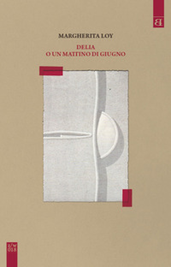 Delia o un mattino di giugno - Librerie.coop Delia o un mattino di giugno - Librerie.coop