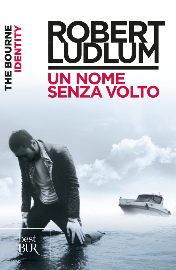 The Bourne Identity - Un nome senza volto - Librerie.coop The Bourne Identity - Un nome senza volto - Librerie.coop