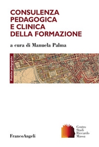 Consulenza pedagogica e clinica della formazione - Librerie.coop