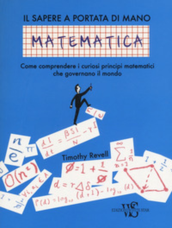 Matematica. Il sapere a portata di mano - Librerie.coop Matematica. Il sapere a portata di mano - Librerie.coop