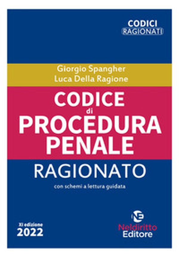Codice di procedura penale ragionato. Ediz. minor - Librerie.coop Codice di procedura penale ragionato. Ediz. minor - Librerie.coop