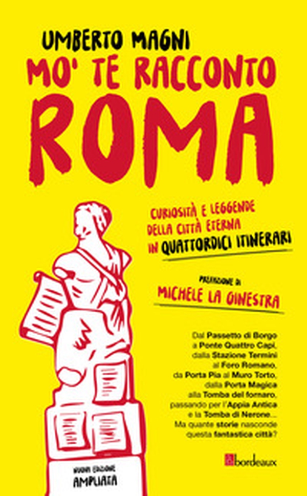 Mo' te racconto Roma. Curiosità e leggende della città eterna in quattordici itinerari - Librerie.coop Mo' te racconto Roma. Curiosità e leggende della città eterna in quattordici itinerari - Librerie.coop