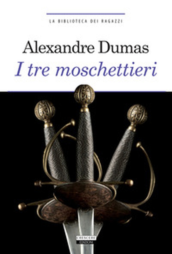 I tre moschettieri - Librerie.coop I tre moschettieri - Librerie.coop