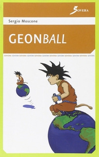 Geonball. Geodizionario stravagante con illustrazioni - Librerie.coop