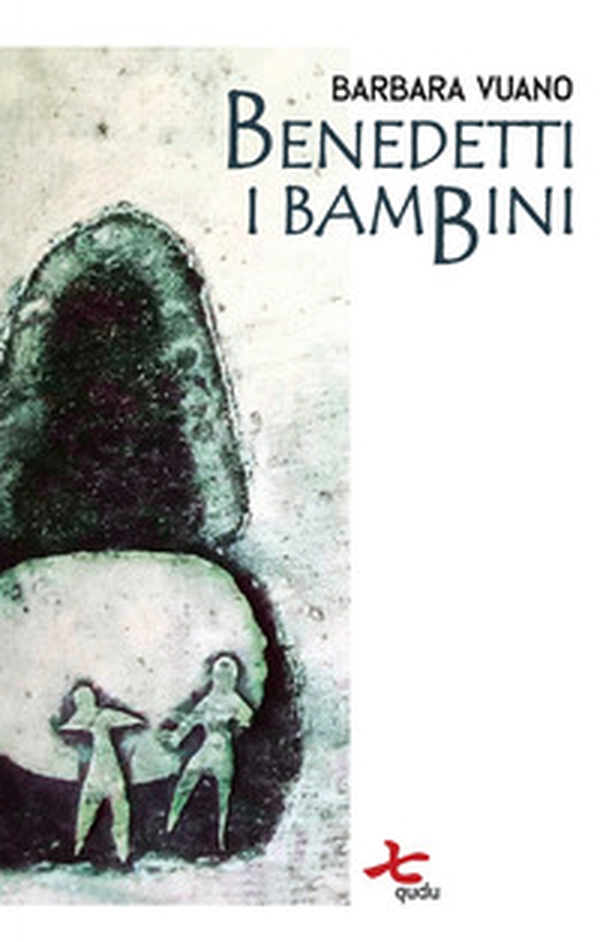 Benedetti i bambini - Librerie.coop Benedetti i bambini - Librerie.coop