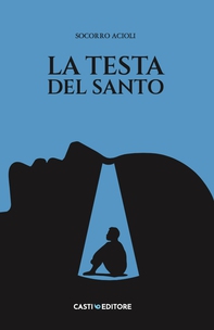 La testa del santo - Librerie.coop La testa del santo - Librerie.coop