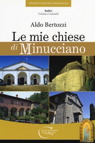 Le mie chiese di Minucciano - Librerie.coop