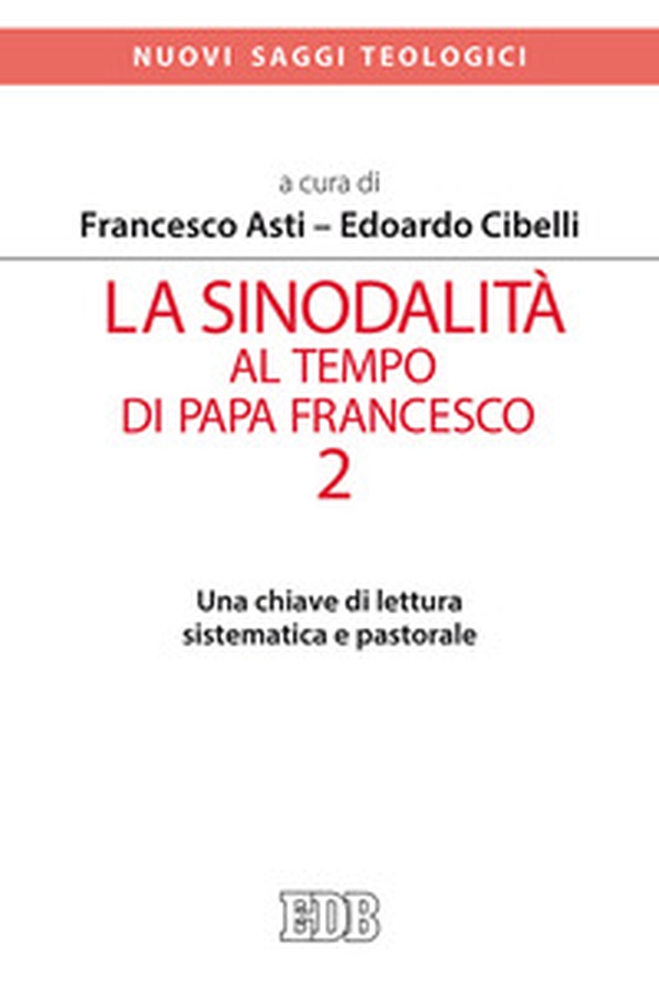 La sinodalità al tempo di papa Francesco - Librerie.coop La sinodalità al tempo di papa Francesco - Librerie.coop