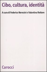 Cibo, cultura e identità - Librerie.coop