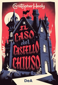 Il caso del castello chiuso - Librerie.coop