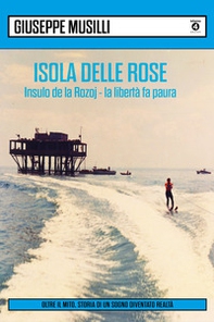 Isola delle Rose - Librerie.coop Isola delle Rose - Librerie.coop