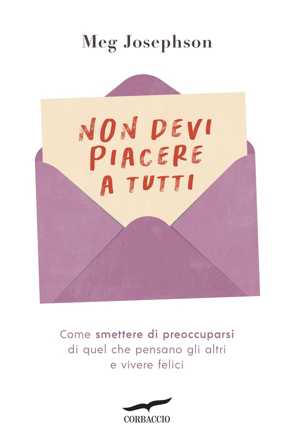 Non devi piacere a tutti - Librerie.coop