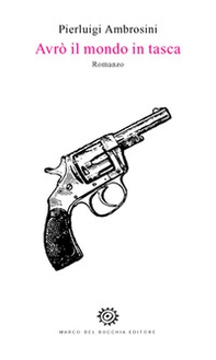 Avrò il mondo in tasca - Librerie.coop Avrò il mondo in tasca - Librerie.coop