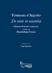Tommaso d'Aquino. «De ente et essentia». Selezione di brani e commento - Librerie.coop